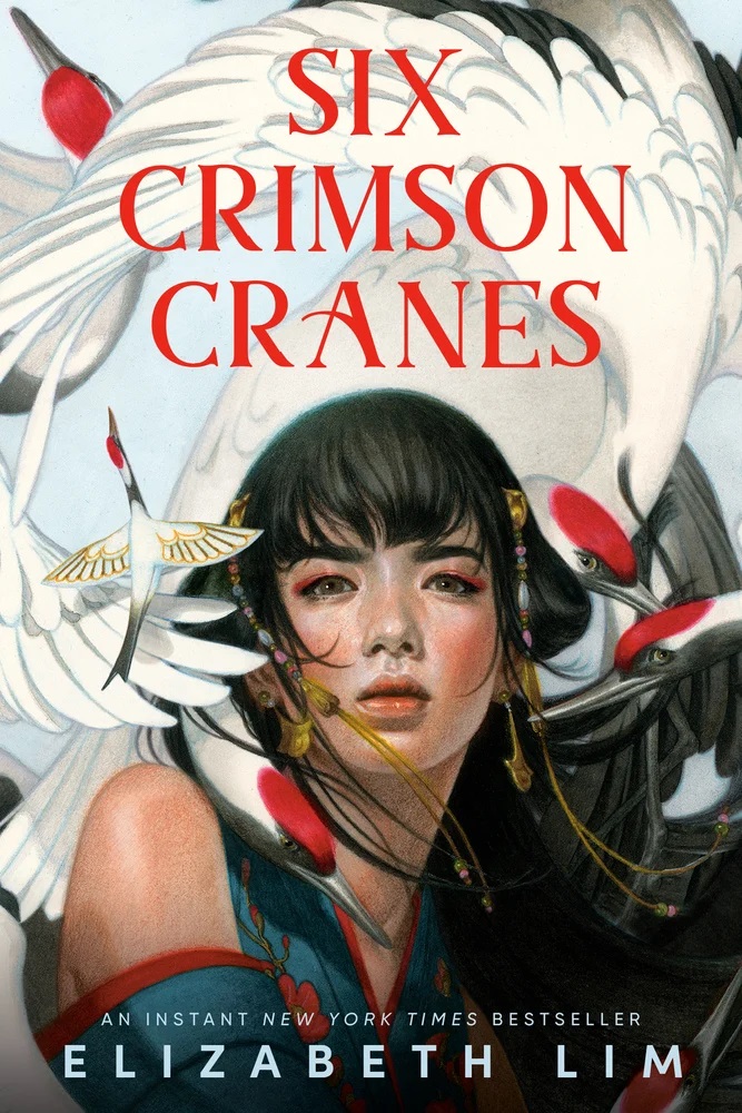 Book cover of Six Crimson Cranes by Elizabeth Lim