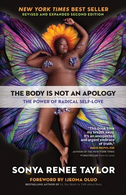 Book cover of The Body Is Not an Apology by Sonya Renee Taylor