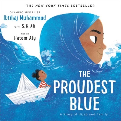 Book cover of The Proudest Blue by Ibithaj Muhammad