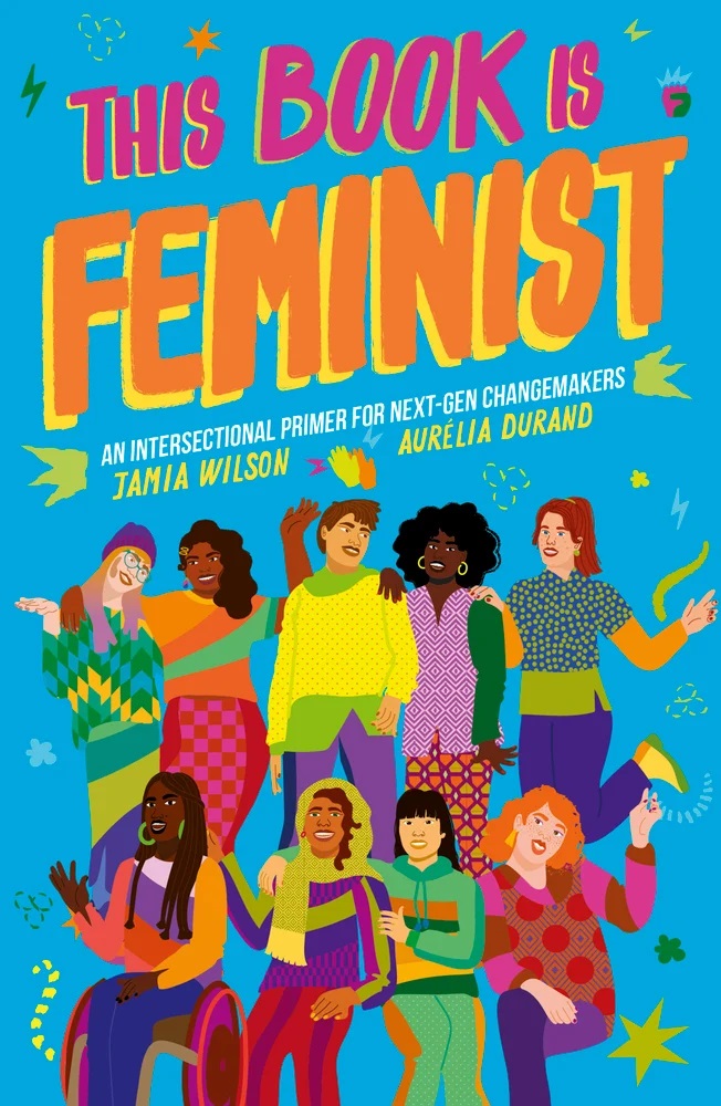 Book cover of This Book Is Feminist by Jamia Wilson
