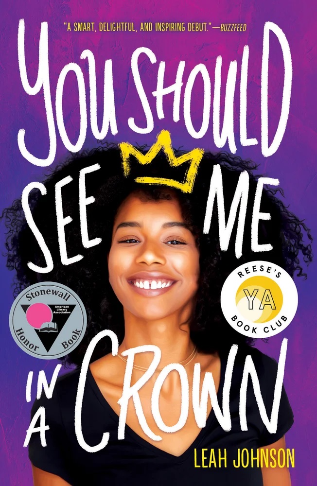 Book cover of You Should See Me in a Crown by Leah Johnson